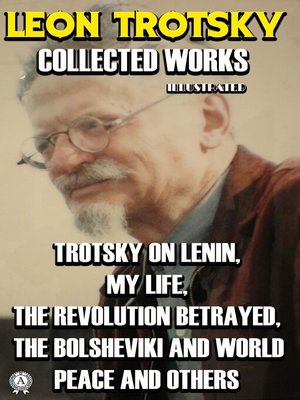 cover image of Collected Works of Leon Trotsky. Illustrated